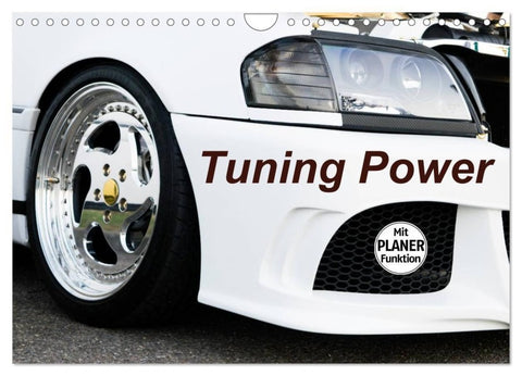 Tuning Power (Wandkalender 2027 DIN A4 quer), CALVENDO Monatskalender