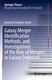 Galaxy Merger Identification Methods, and Investigations of the Role of Mergers in Galaxy Evolution