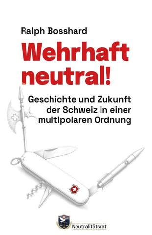 Wehrhaft neutral!