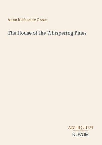 The House of the Whispering Pines