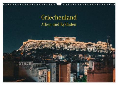 Griechenland - Athen und Kykladen (Wandkalender 2027 DIN A3 quer), CALVENDO Monatskalender