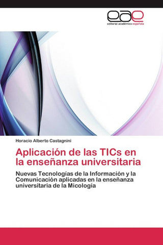 Aplicación de las TICs en la enseñanza universitaria