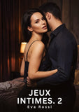 Jeux Intimes. 2