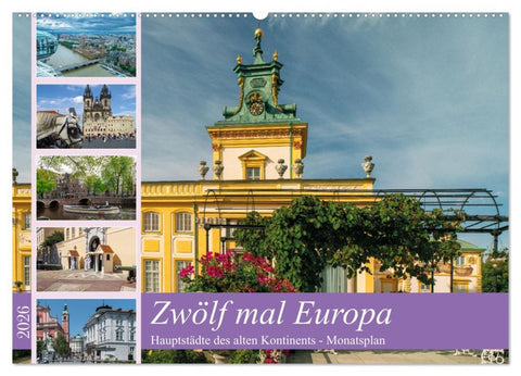 Zwölf mal Europa (Wandkalender 2026 DIN A2 quer), CALVENDO Monatskalender