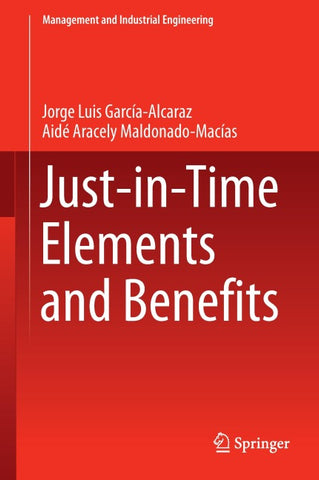 Just-in-Time Elements and Benefits