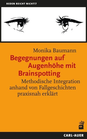 Begegnungen auf Augenhöhe mit Brainspotting