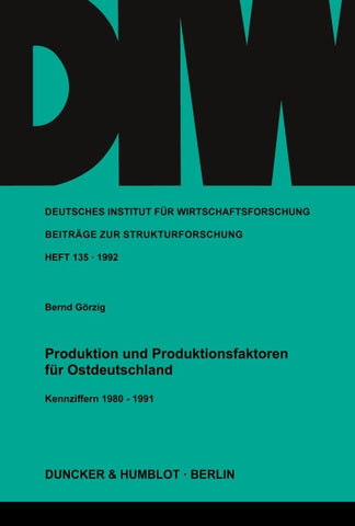 Produktion und Produktionsfaktoren für Ostdeutschland.