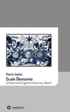 Duale Ökonomie und historische Eigentumsformen