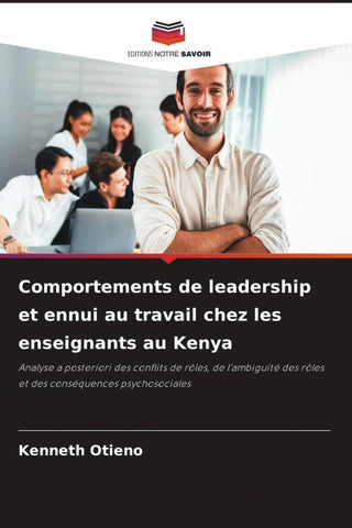 Comportements de leadership et ennui au travail chez les enseignants au Kenya