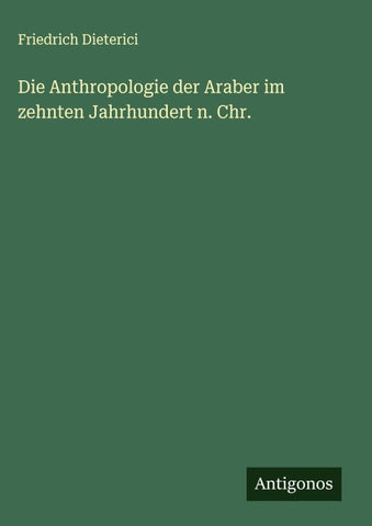 Die Anthropologie der Araber im zehnten Jahrhundert n. Chr.