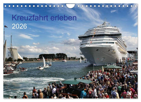 Kreuzfahrt erleben (Wandkalender 2026 DIN A4 quer), CALVENDO Monatskalender