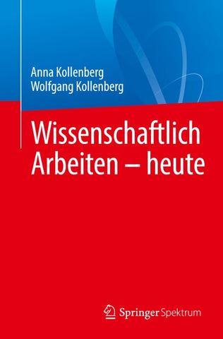 Wissenschaftlich Arbeiten - heute