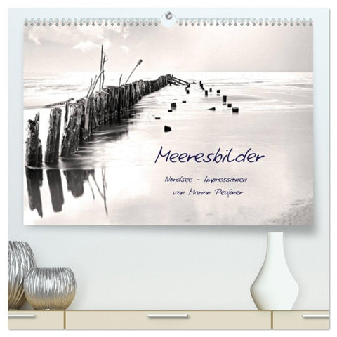 Meeresbilder - Nordsee-Impressionen (hochwertiger Premium Wandkalender 2026 DIN A2 quer), Kunstdruck in Hochglanz