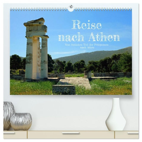 Reise nach Athen (hochwertiger Premium Wandkalender 2027 DIN A2 quer), Kunstdruck in Hochglanz