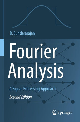 Fourier Analysis—A Signal Processing Approach