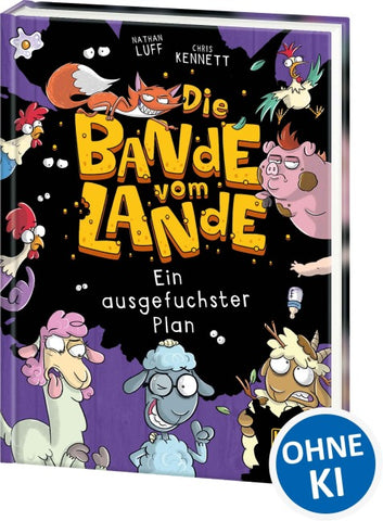 Die Bande vom Lande (Band 3) - Ein ausgefuchster Plan