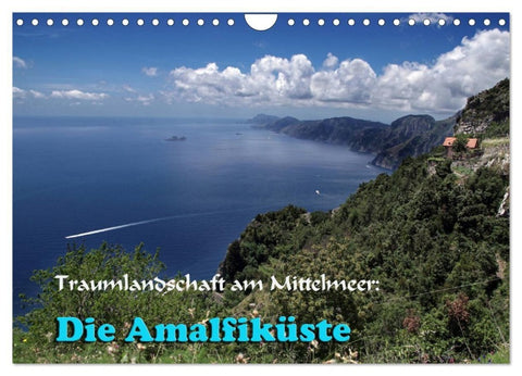 Traumlandschaft am Mittelmeer: Die Amalfiküste (Wandkalender 2027 DIN A4 quer), CALVENDO Monatskalender