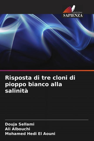 Risposta di tre cloni di pioppo bianco alla salinità