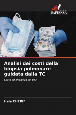Analisi dei costi della biopsia polmonare guidata dalla TC