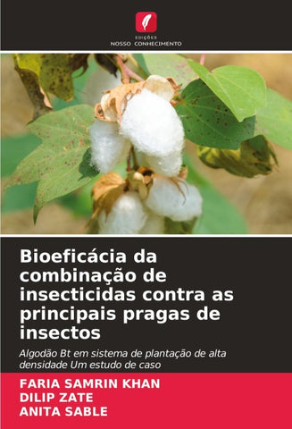 Bioeficácia da combinação de insecticidas contra as principais pragas de insectos
