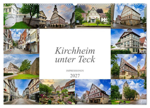 Kirchheim unter Teck Impressionen (Wandkalender 2027 DIN A2 quer), CALVENDO Monatskalender