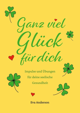 Ganz viel Glück für dich