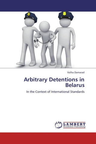 Arbitrary Detentions in Belarus