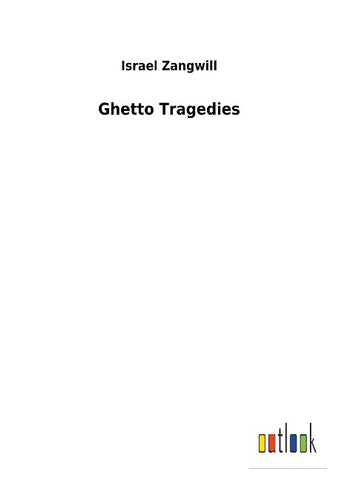Ghetto Tragedies