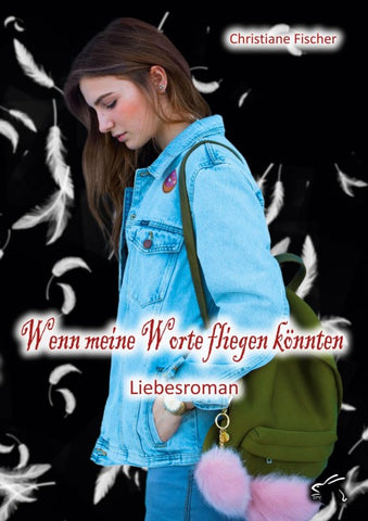 Wenn meine Worte fliegen könnten