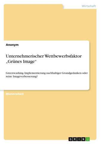 Unternehmerischer Wettbewerbsfaktor "Grünes Image"