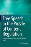 Free Speech in the Puzzle of Content Regulation