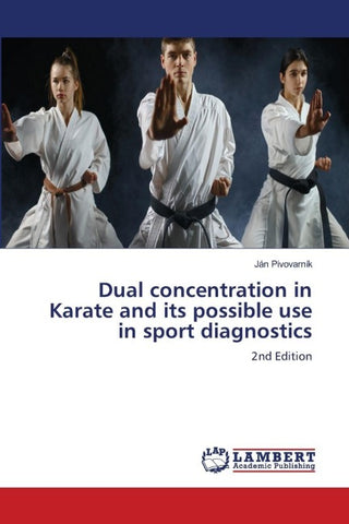 Dual concentration in Karate and its possible use in sport diagnostics