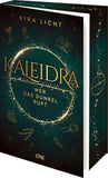 Kaleidra - Wer das Dunkel ruft