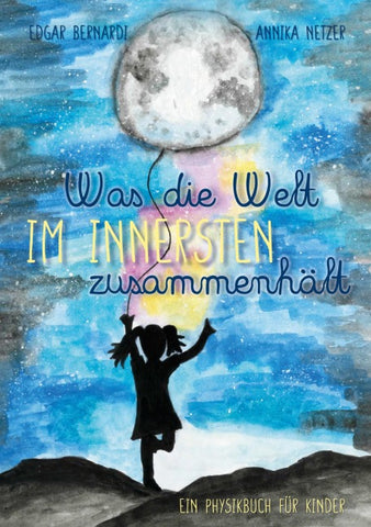 Was die Welt im Innersten zusammenhält