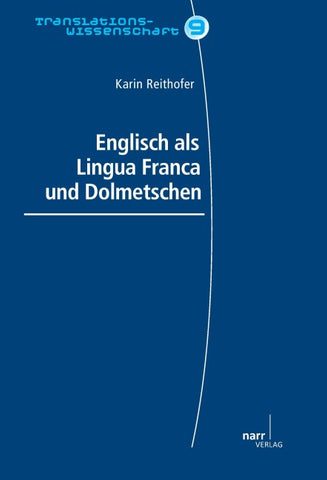 Englisch als Lingua Franca und Dolmetschen