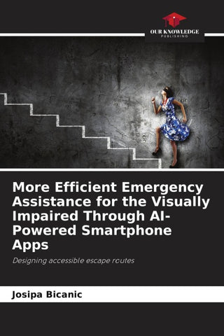More Efficient Emergency Assistance for the Visually Impaired Through AI-Powered Smartphone Apps