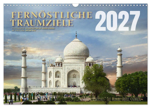 Fernöstliche Traumziele (Wandkalender 2027 DIN A3 quer), CALVENDO Monatskalender