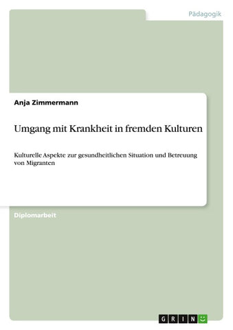 Umgang mit Krankheit in fremden Kulturen