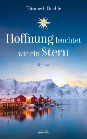 Hoffnung leuchtet wie ein Stern