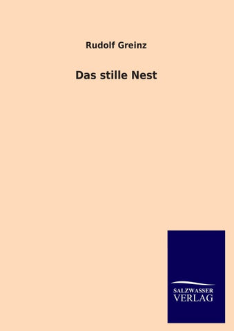 Das stille Nest