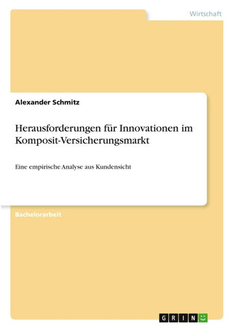 Herausforderungen für Innovationen im Komposit-Versicherungsmarkt