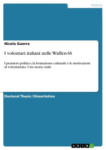 I volontari italiani nelle Waffen-SS