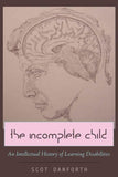 The Incomplete Child