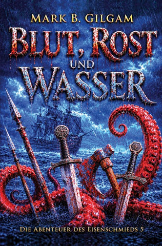 Blut, Rost und Wasser