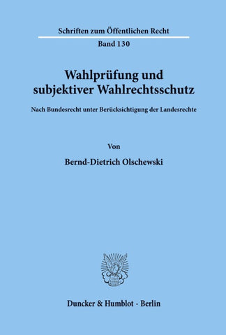 Wahlprüfung und subjektiver Wahlrechtsschutz.