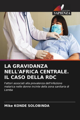 LA GRAVIDANZA NELL'AFRICA CENTRALE. IL CASO DELLA RDC
