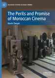 The Perils and Promise of Moroccan Cinema