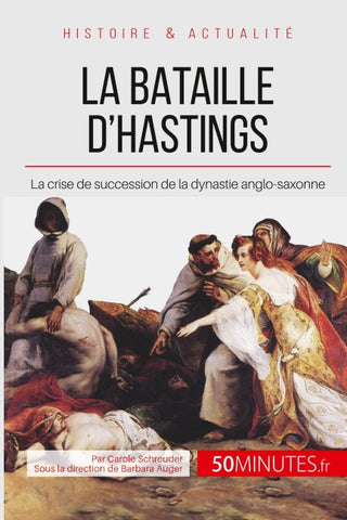 La bataille d'Hastings