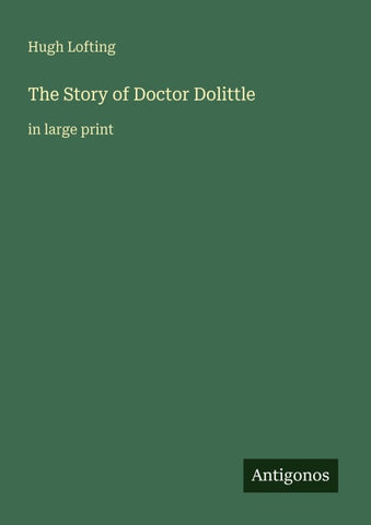 The Story of Doctor Dolittle