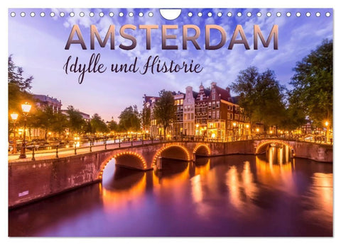 AMSTERDAM Idylle und Historie (Wandkalender 2027 DIN A4 quer), CALVENDO Monatskalender